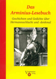 Michael Vogtmeier (Hrsg.): Das Arminius-Lesebuch