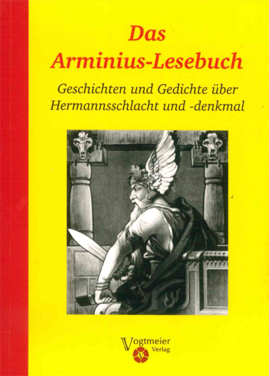 Michael Vogtmeier (Hrsg.): Das Arminius-Lesebuch
